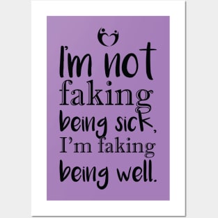 I'm not faking . .  . (black print) Posters and Art